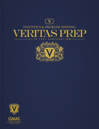 Stock image for Statistics and Problem Solving (Veritas Prep GMAT Series) for sale by Hawking Books