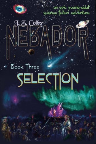 Stock image for NEBADOR Book Three: Selection: (Medium Print) for sale by Revaluation Books