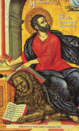 Beispielbild fr Praying with Saint Mark's Gospel: Daily Reflections on the Gospel of Saint Mark zum Verkauf von Henry Stachyra, Bookseller