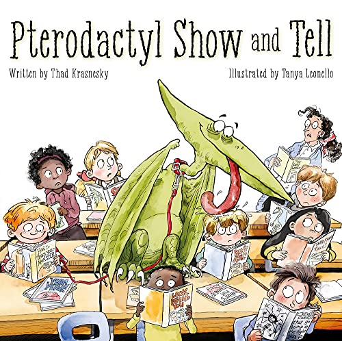 Stock image for Pterodactyl Show and Tell for sale by Gulf Coast Books