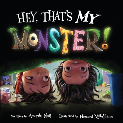 Beispielbild fr Hey, Thats MY Monster! (I Need My Monster) zum Verkauf von Goodwill Books