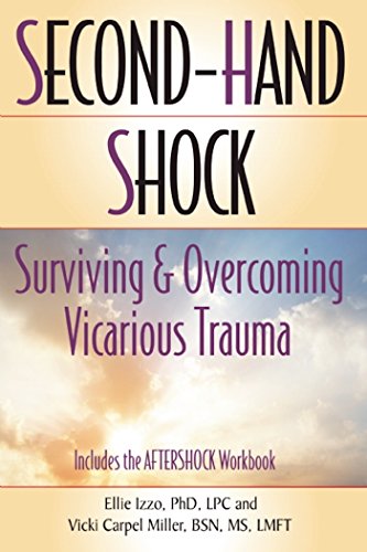 Stock image for Second-Hand Shock: Surviving and Overcoming Vicarious Trauma for sale by Dream Books Co.