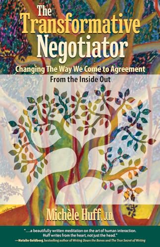 Stock image for The Transformative Negotiator Changing the Way We Come to Agreement from the Inside Out for sale by PBShop.store US