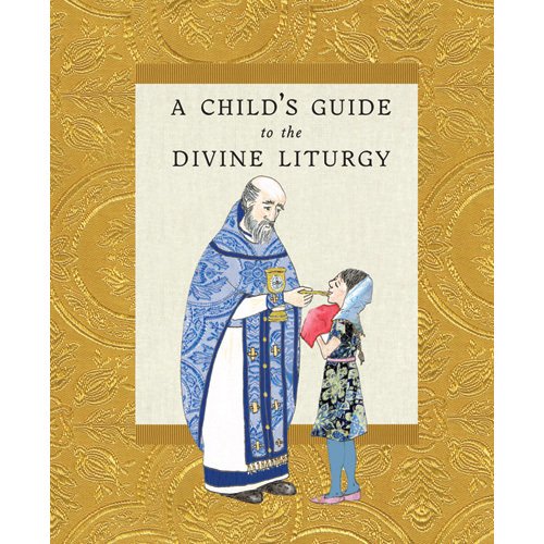 The Child's Guide to the Divine Liturgy