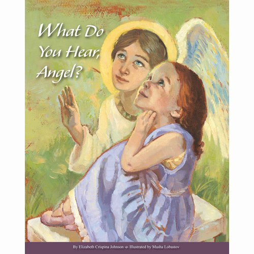 Imagen de archivo de What Do You Hear, Angel? a la venta por ThriftBooks-Atlanta