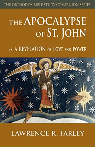 9781936270408: The Apocalypse of St. John: A Revelation of Love and Power (Orthodox Bible Study Companion)