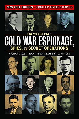 Beispielbild fr Encyclopedia of Cold War Espionage, Spies, and Secret Operations zum Verkauf von Better World Books