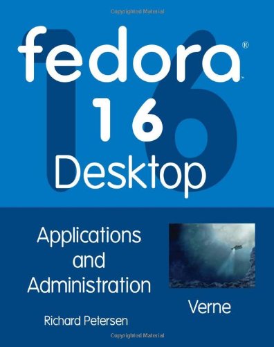 Beispielbild fr Fedora 16 Desktop: Applications and Administration zum Verkauf von Phatpocket Limited