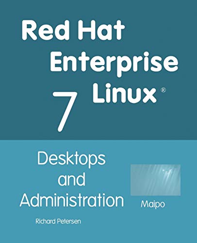 Stock image for Red Hat Enterprise Linux 7: Desktops and Administration for sale by Books Unplugged