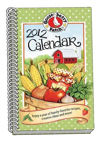 2012 Gooseberry Patch Appointment Calendar (9781936283798) by Gooseberry Patch