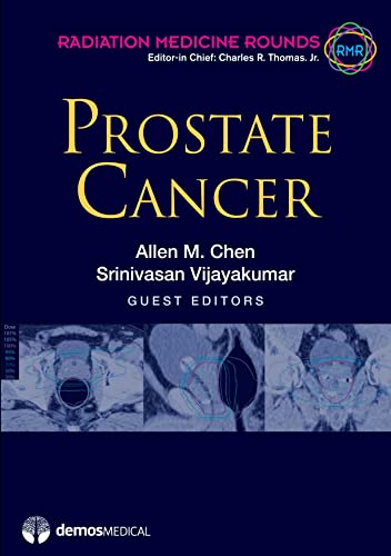 9781936287338: Prostate Cancer (Radiation Medicine Rounds, Volume 2, Issue 1)
