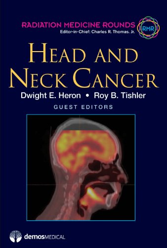 Beispielbild fr Head and Neck Cancer (Radiation Medicine Rounds, Volume 2, Issue 2) zum Verkauf von suffolkbooks