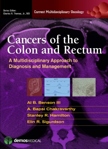 Stock image for Cancers of the Colon and Rectum: A Multidisciplinary Approach to Diagnosis and Management (Current Multidisciplinary Oncology) for sale by suffolkbooks