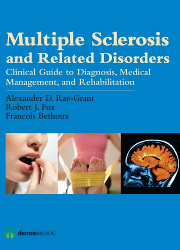 Beispielbild fr Multiple Sclerosis and Related Disorders: Diagnosis, Medical Management, and Rehabilitation zum Verkauf von HPB-Ruby
