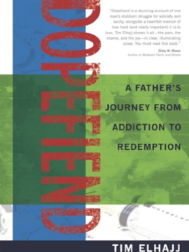 9781936290635: Dopefiend: A Father's Journey from Addiction to Redemption