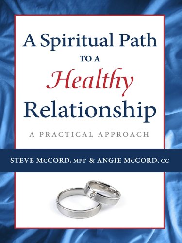 Stock image for A Spiritual Path to a Healthy Relationship: A Practical Approach for sale by SecondSale