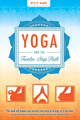 9781936290802: Yoga and the Twelve-Step Plan
