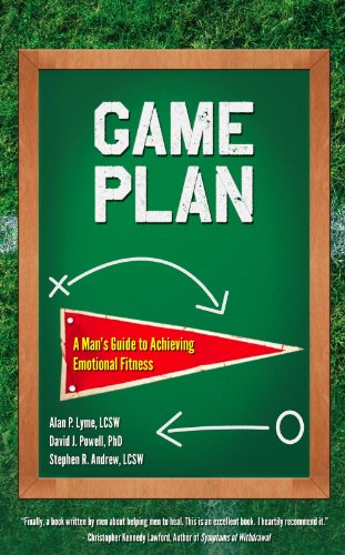 9781936290963: Game Plan: A Man's Guide to Achieving Emotional Fitness