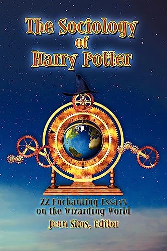 9781936294183: The Sociology of Harry Potter: 22 Enchanting Essays on the Wizarding World
