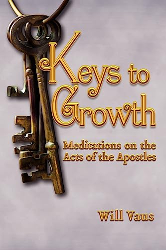 Imagen de archivo de Keys to Growth: Meditations on the Acts of the Apostles a la venta por Lucky's Textbooks