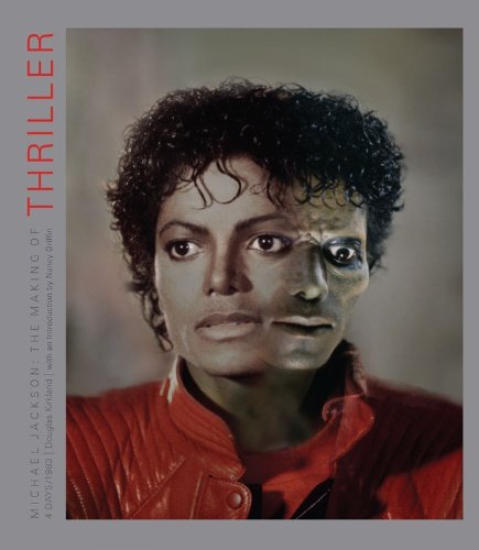 9781936297412: Michael Jackson Deluxe: The Making of "Thriller": 4 Days/1983