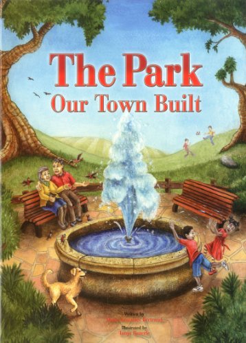 9781936299140: The Park Our Town Built
