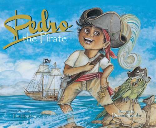 Pedro the Pirate (9781936299188) by Tim Hoppey