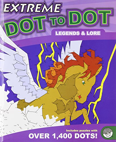 Stock image for Legends & Lore (Extreme Dot to Dot) for sale by Better World Books