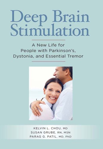 Stock image for Deep Brain Stimulation : A New Life for People with Parkinson's, Dystonia and Essential Tremor for sale by Better World Books