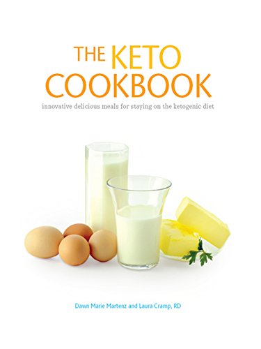 9781936303236: The Keto Cookbook: Innovative Delicious Meals for Staying on the Ketogenic Diet