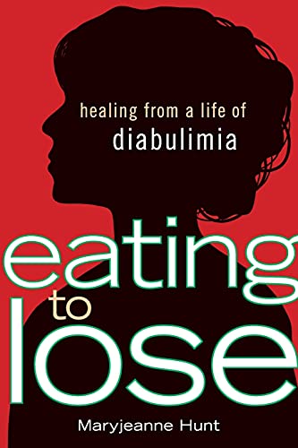 Beispielbild fr Eating to Lose : Healing from a Life of Diabulimia zum Verkauf von Better World Books