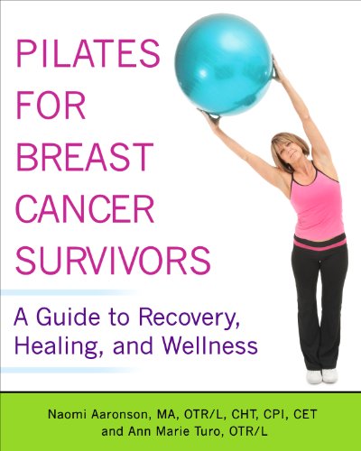 Stock image for Pilates for Breast Cancer Survivors : A Guide to Recovery, Healing, and Wellness for sale by Better World Books