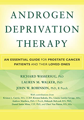 Beispielbild fr Androgen Deprivation Therapy: An Essential Guide for Prostate Cancer Patients and Their Loved Ones zum Verkauf von SecondSale