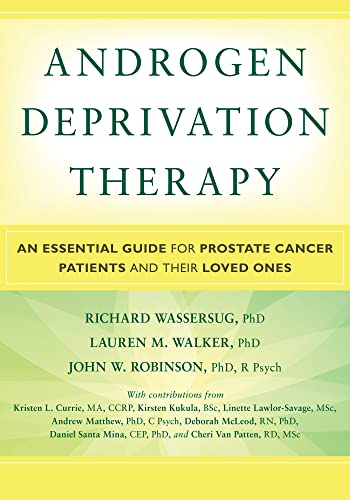 9781936303663: Androgen Deprivation Therapy: An Essential Guide for Prostate Cancer Patients and Their Loved Ones