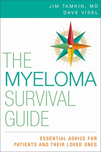 9781936303687: The Myeloma Survival Guide: Essential Advice for Patients and Their Loved Ones