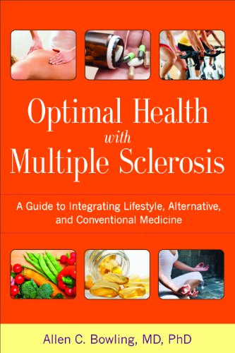 Imagen de archivo de Optimal Health with Multiple Sclerosis: A Guide to Integrating Lifestyle, Alternative, and Conventional Medicine a la venta por Goodwill of Colorado