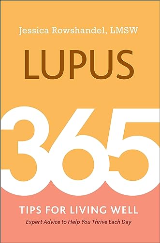 Stock image for Lupus : 365 Tips for Living Well for sale by Better World Books