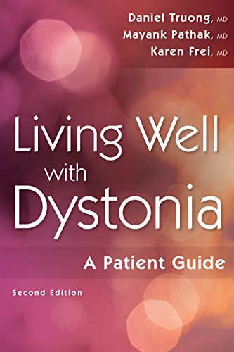 Beispielbild fr Living Well with Dystonia : A Patient Guide zum Verkauf von Better World Books