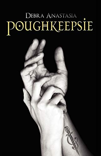 Stock image for Poughkeepsie (The Poughkeepsie Brotherhood Series) for sale by SecondSale