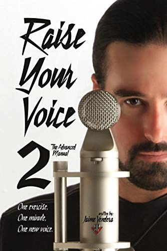 Stock image for Raise Your Voice 2: The Advanced Manual for sale by HPB-Ruby