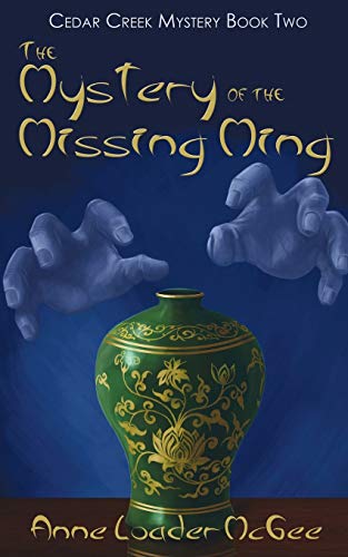 Stock image for The Mystery of the Missing Ming: Cedar Creek Mystery Book Two for sale by Phatpocket Limited
