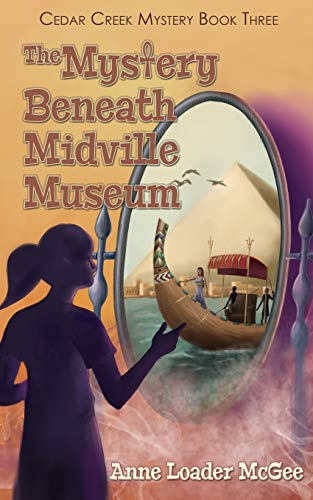 Stock image for The Mystery Beneath Midville Museum Cedar Creek Mystery Book 3 for sale by PBShop.store US