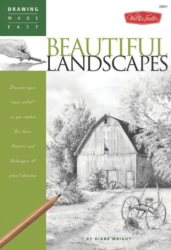 Beispielbild fr Beautiful Landscapes : Discover Your Inner Artist as You Explore the Basic Theories and Techniques of Pencil Drawing zum Verkauf von Better World Books