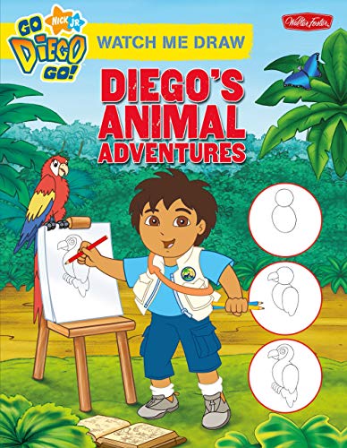 9781936309887: Watch Me Draw Diego's Animal Adventures (Go Diego Go: Watch Me Draw)