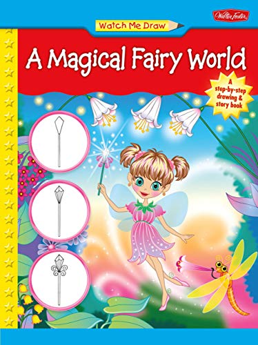9781936309917: Watch Me Draw a Magical Fairy World