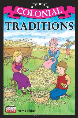 Stock image for Colonial Traditions for sale by ThriftBooks-Atlanta