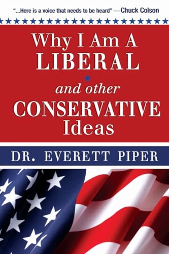 9781936314249: Why I Am a "Liberal" and Other Conservative Ideas