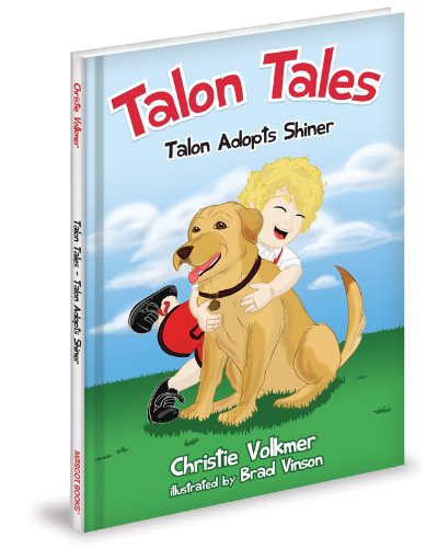 Beispielbild fr Talon Tales - Talon Adopts Shiner zum Verkauf von HPB-Emerald