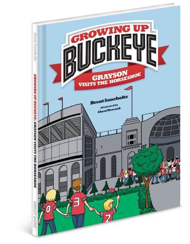 Beispielbild fr Growing Up Buckeye - Grayson Visits The Horseshoe zum Verkauf von Front Cover Books