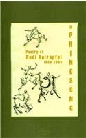 Stock image for Springsong: Poetry of Rudi Holzapfel, 1960-2006 (Irish Research) for sale by suffolkbooks